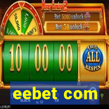 eebet com